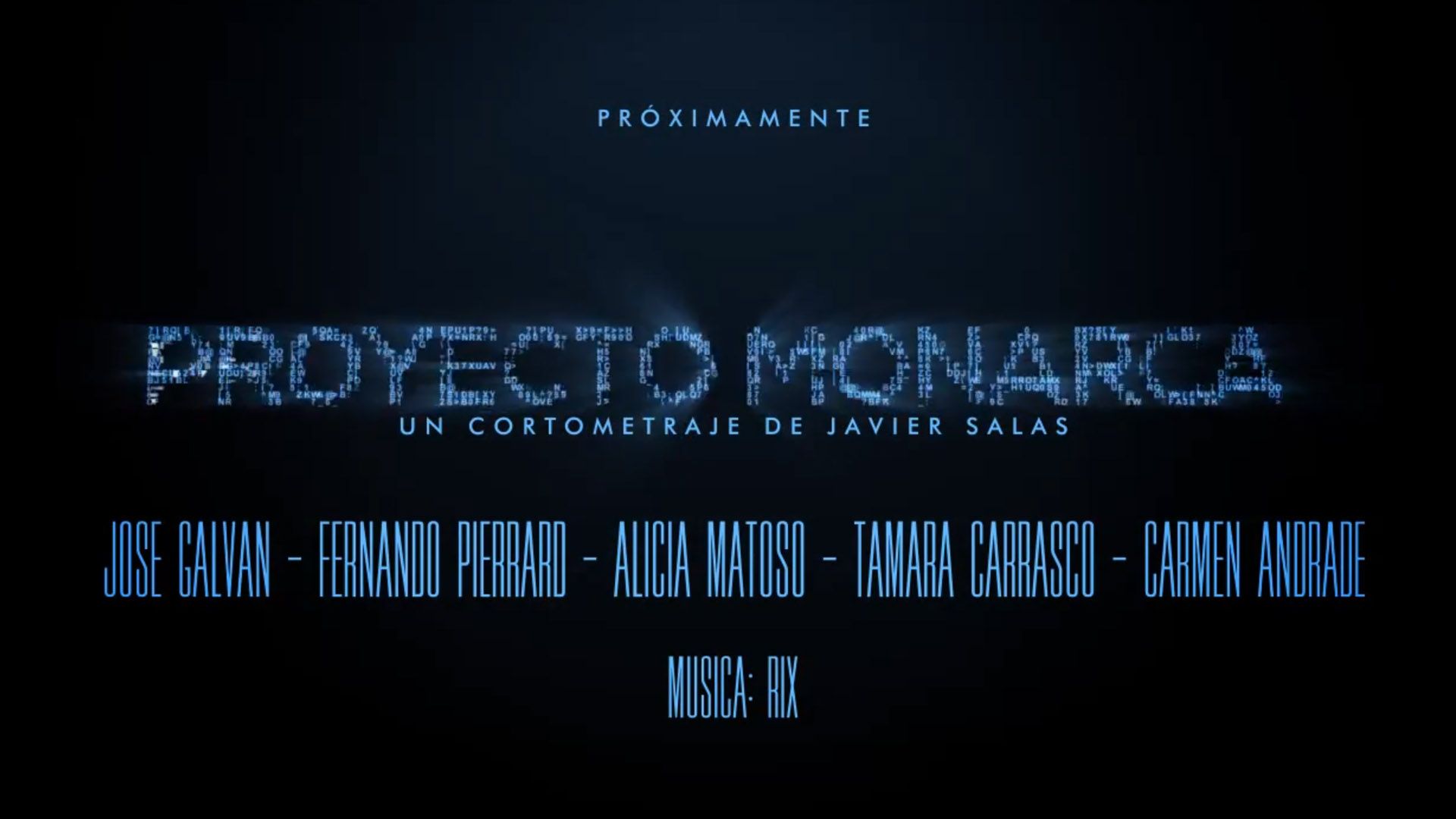 Trailer “Proyecto Monarca”